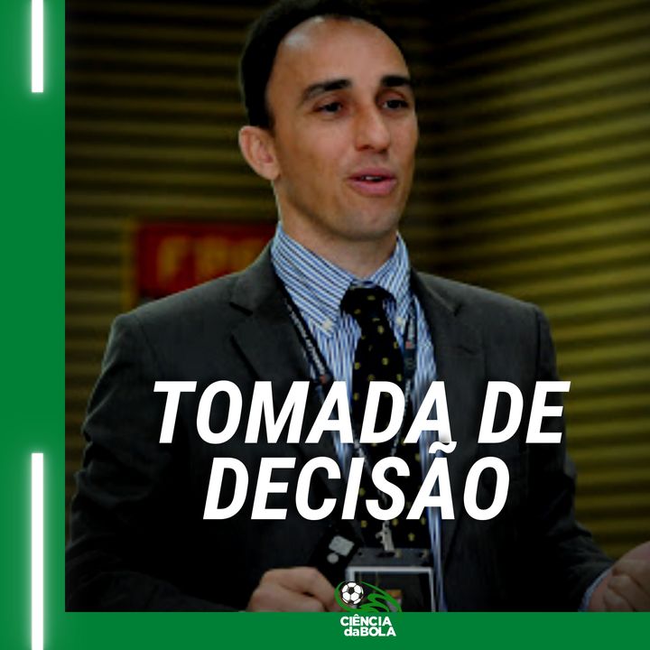 A Tomada de Decisão no Futebol