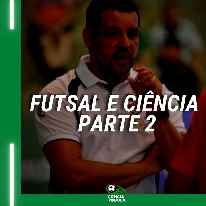 Futsal e ciência – parte 2