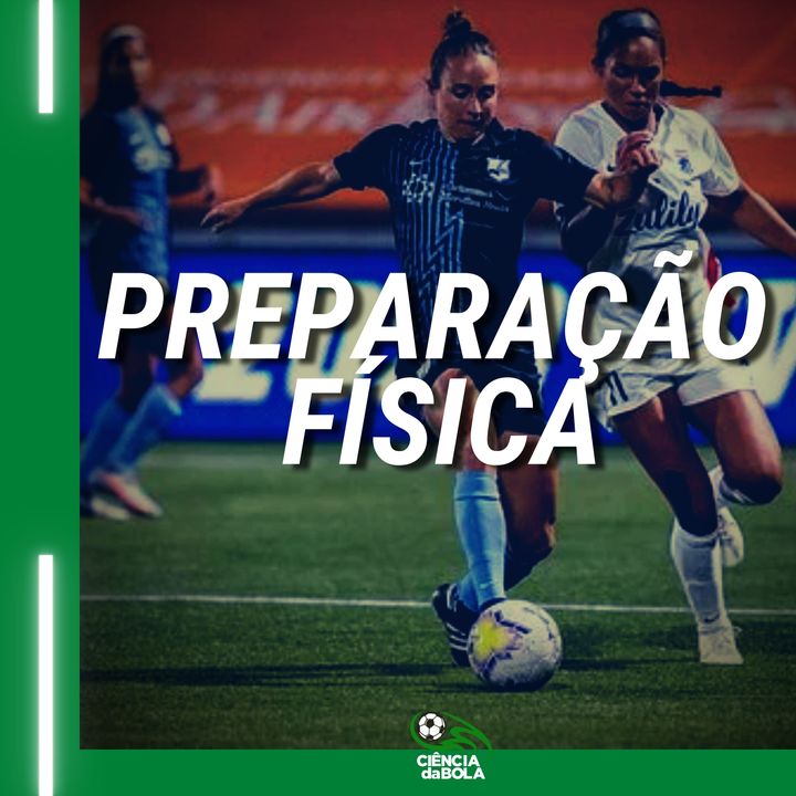 Preparadora Física no Futebol Feminino